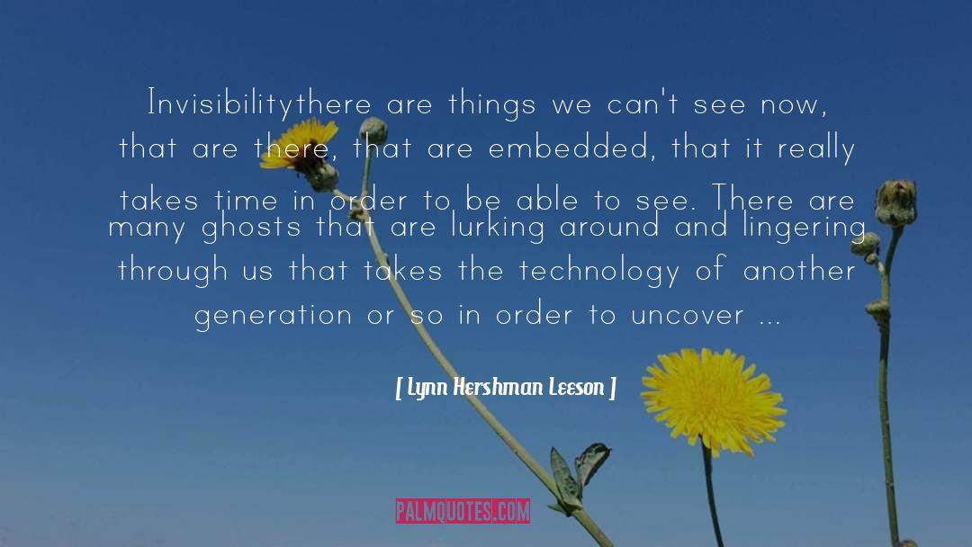 Technology quotes by Lynn Hershman Leeson
