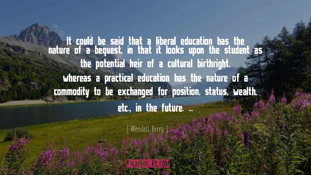 Technology Vs Liberal Arts quotes by Wendell Berry