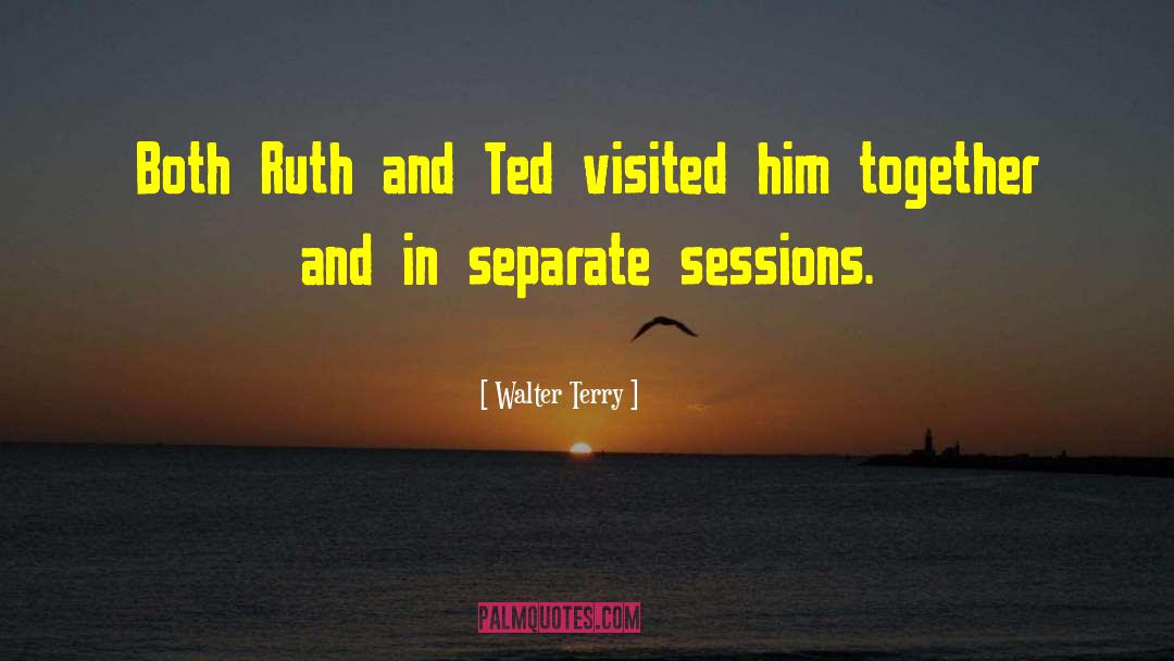 Ted Shawn quotes by Walter Terry