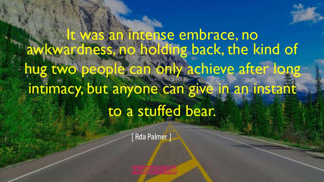 Teddy Bear quotes by Ada Palmer