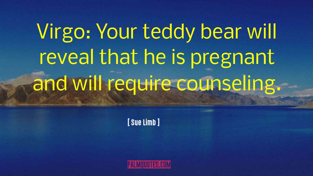 Teddy Bear quotes by Sue Limb