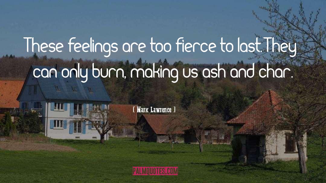 Teddy Lawrence quotes by Mark Lawrence