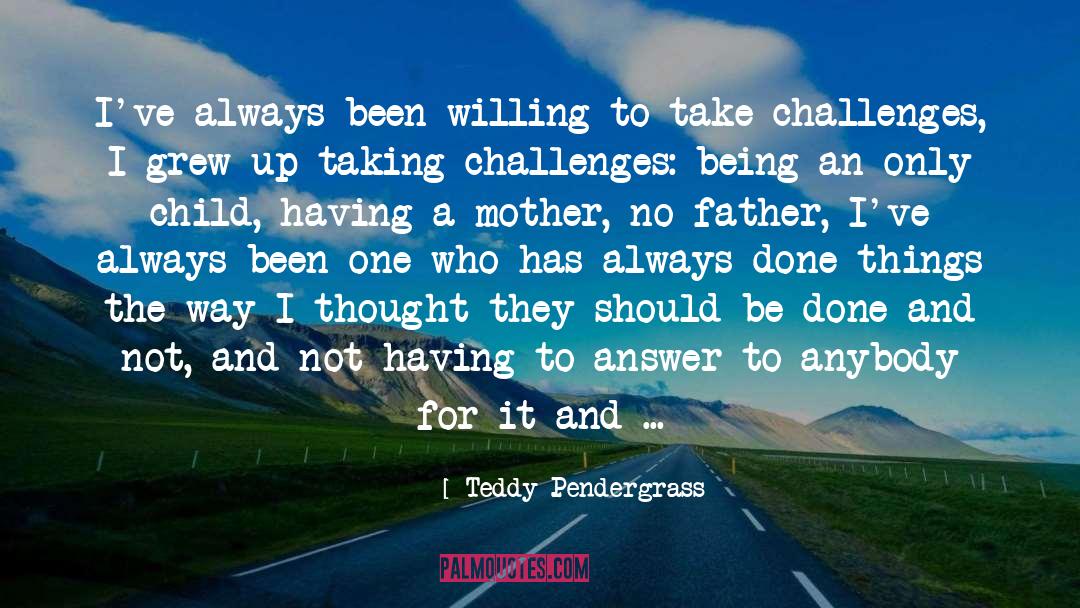 Teddy Pendergrass Joy quotes by Teddy Pendergrass