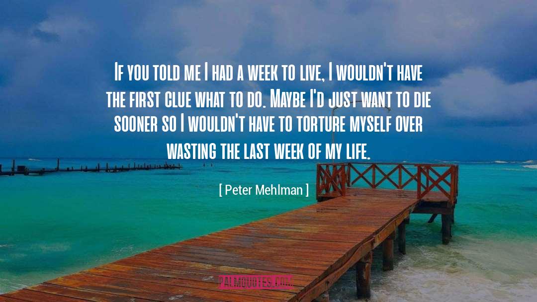 Tedium quotes by Peter Mehlman