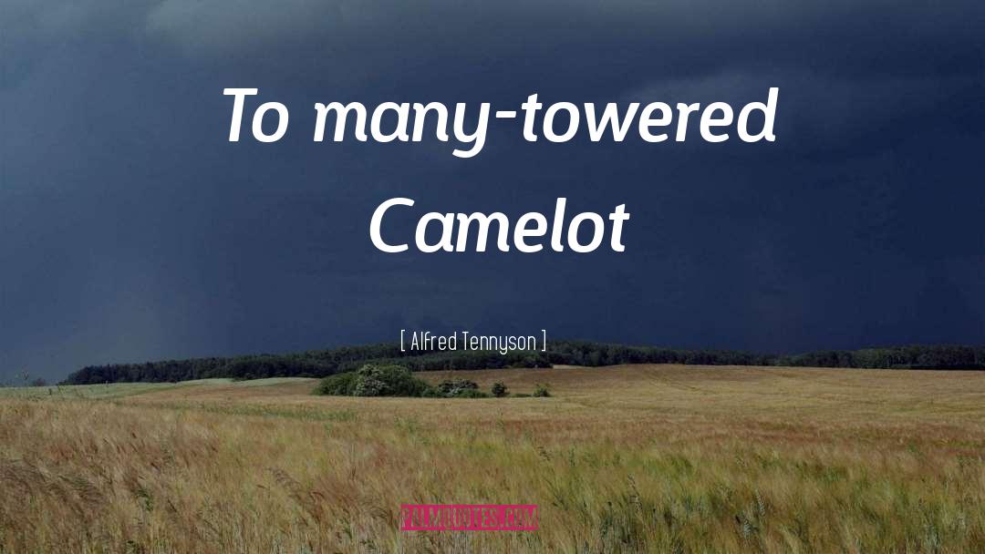 Tedros Of Camelot quotes by Alfred Tennyson