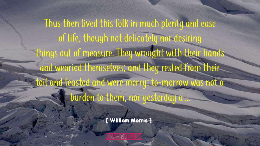 Tee Morris quotes by William Morris