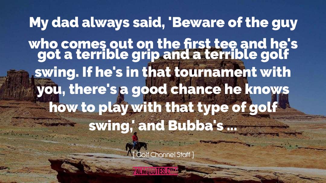 Tee quotes by Golf Channel Staff