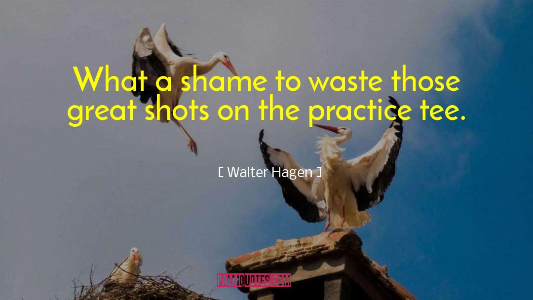 Tee quotes by Walter Hagen