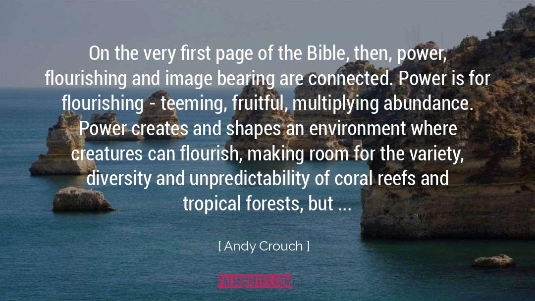 Teeming quotes by Andy Crouch