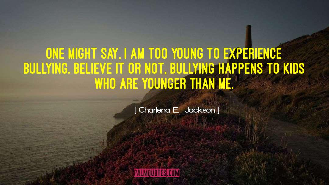 Teen Faith quotes by Charlena E.  Jackson
