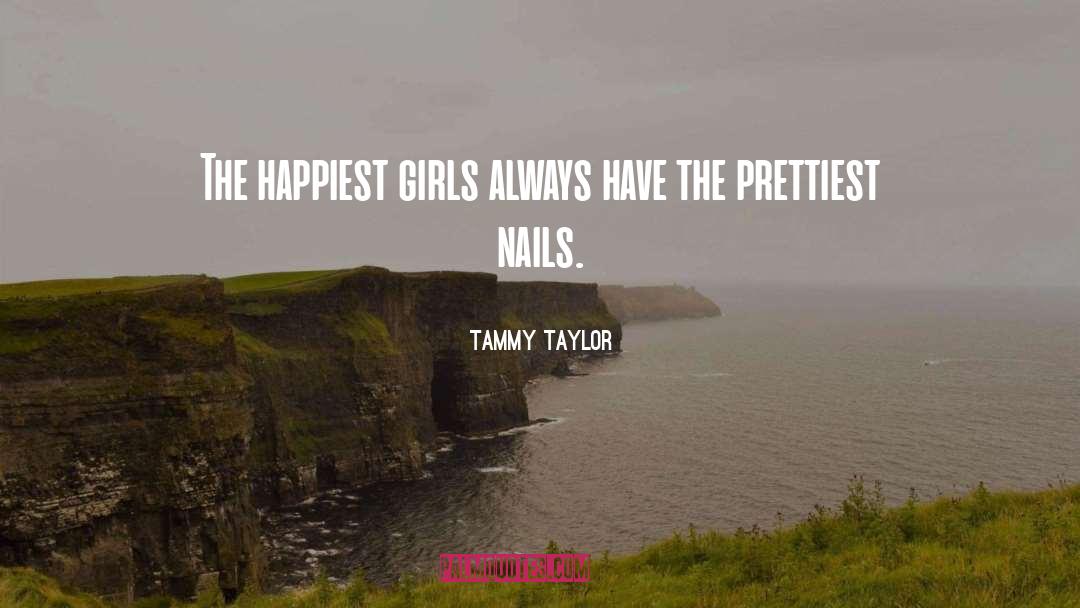 Teen Girl quotes by Tammy Taylor