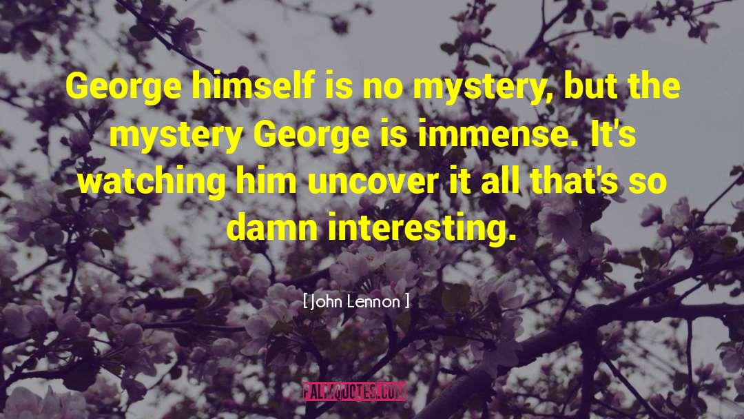 Teen Mystery quotes by John Lennon