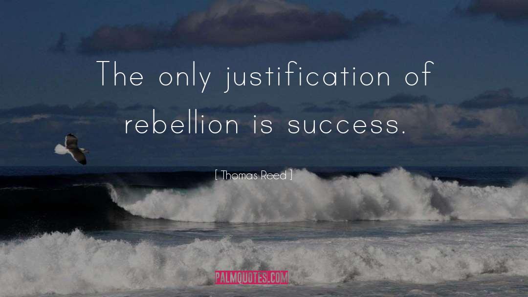 Teen Rebellion quotes by Thomas Reed