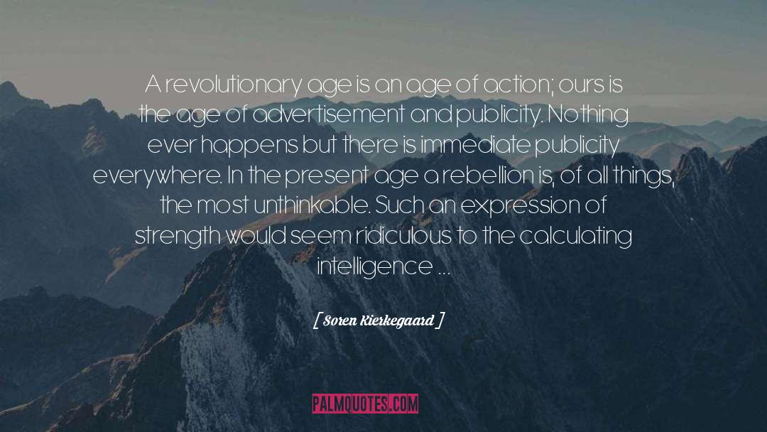 Teen Rebellion quotes by Soren Kierkegaard