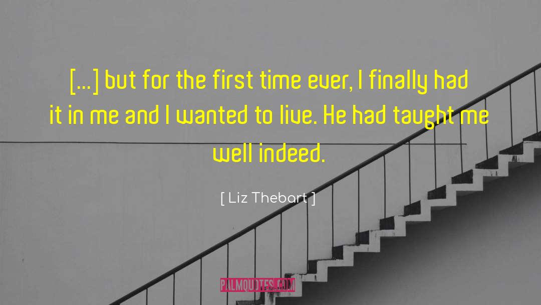 Teen Romance quotes by Liz Thebart