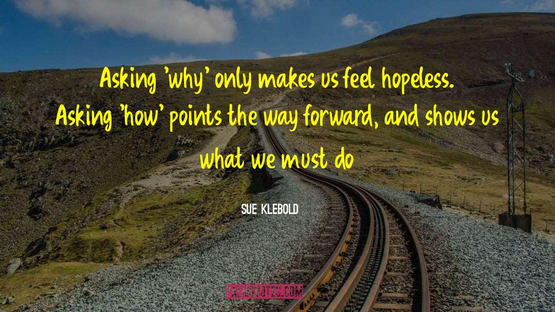 Teen Suicide quotes by Sue Klebold