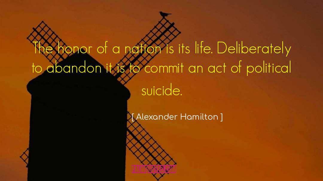 Teen Suicide quotes by Alexander Hamilton