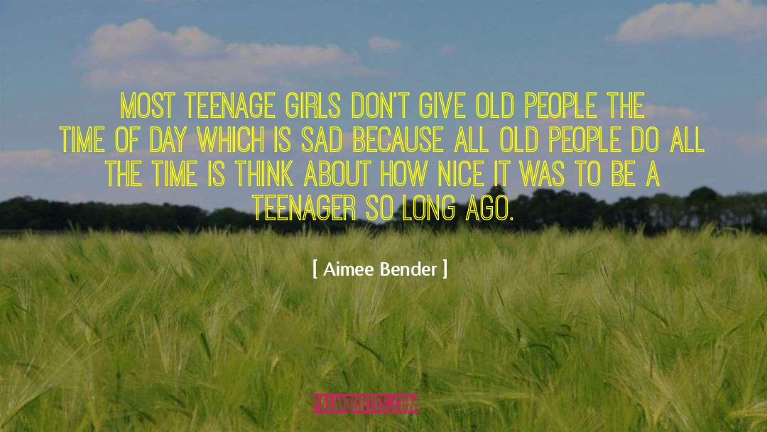 Teenage Angst quotes by Aimee Bender