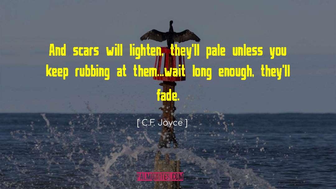 Teenage Angst quotes by C.F. Joyce