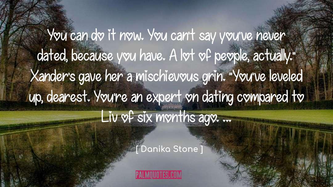 Teenage Dating quotes by Danika Stone