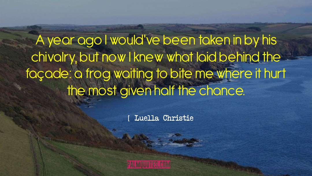 Teenage Dating quotes by Luella Christie
