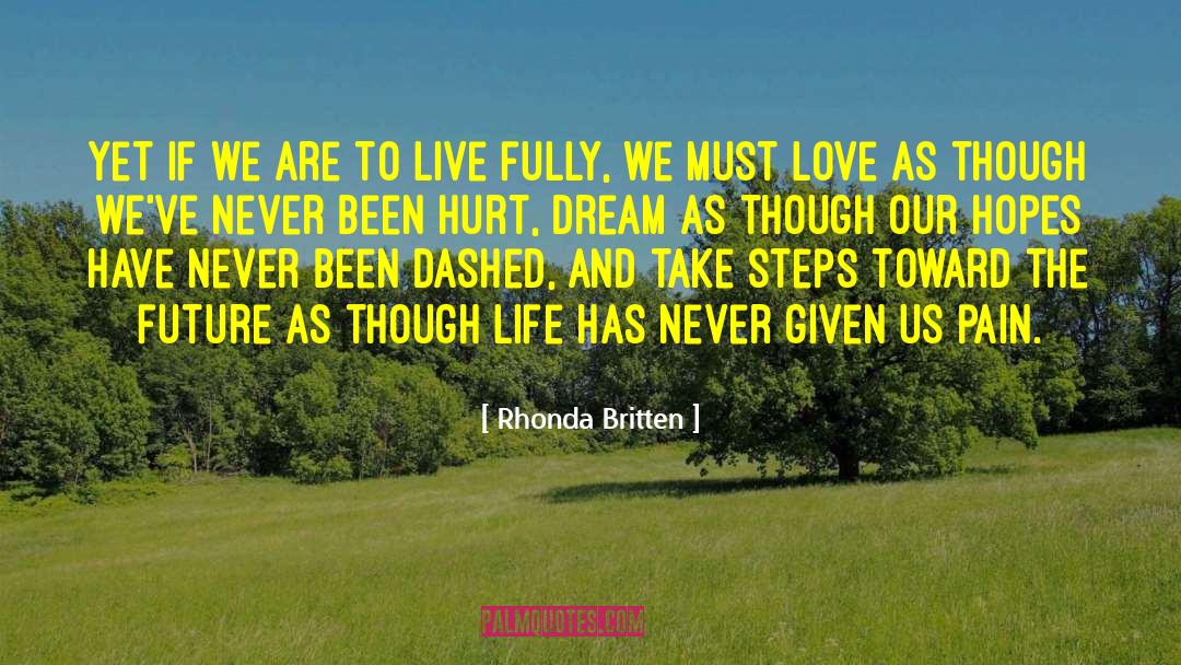 Teenage Dream quotes by Rhonda Britten