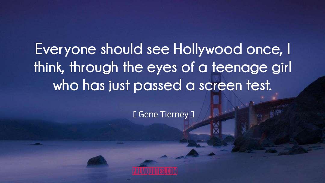 Teenage Girl quotes by Gene Tierney