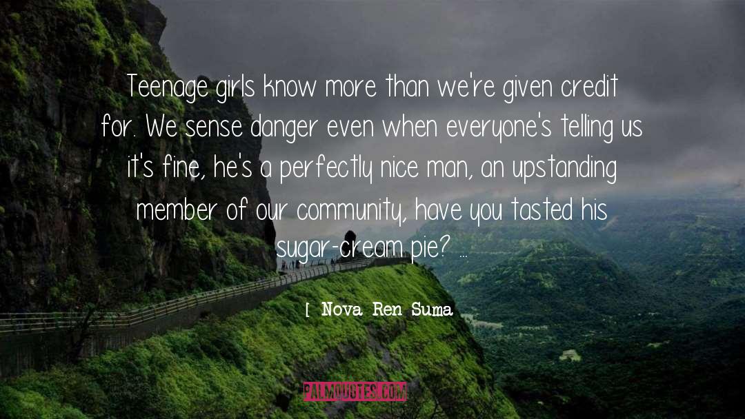 Teenage Girls quotes by Nova Ren Suma