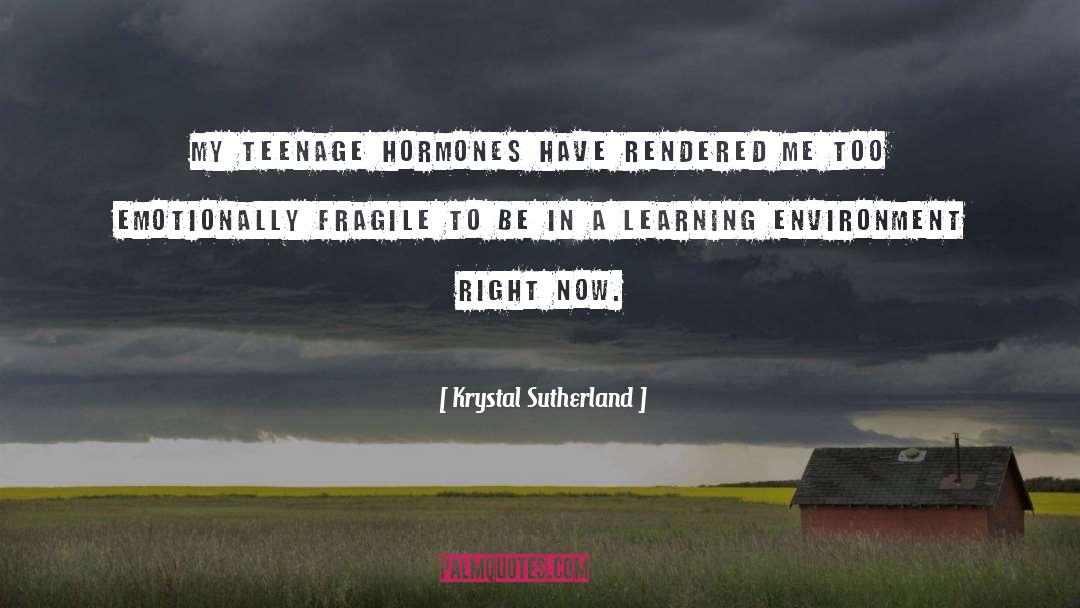 Teenage Hormones quotes by Krystal Sutherland