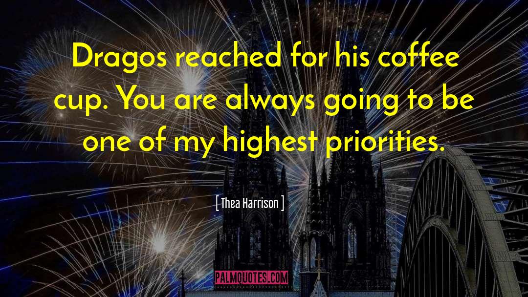 Teenage Rebellion quotes by Thea Harrison