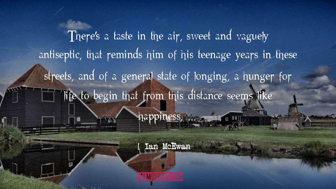 Teenage Years quotes by Ian McEwan