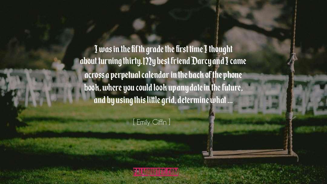 Teenager Post Birthday quotes by Emily Giffin