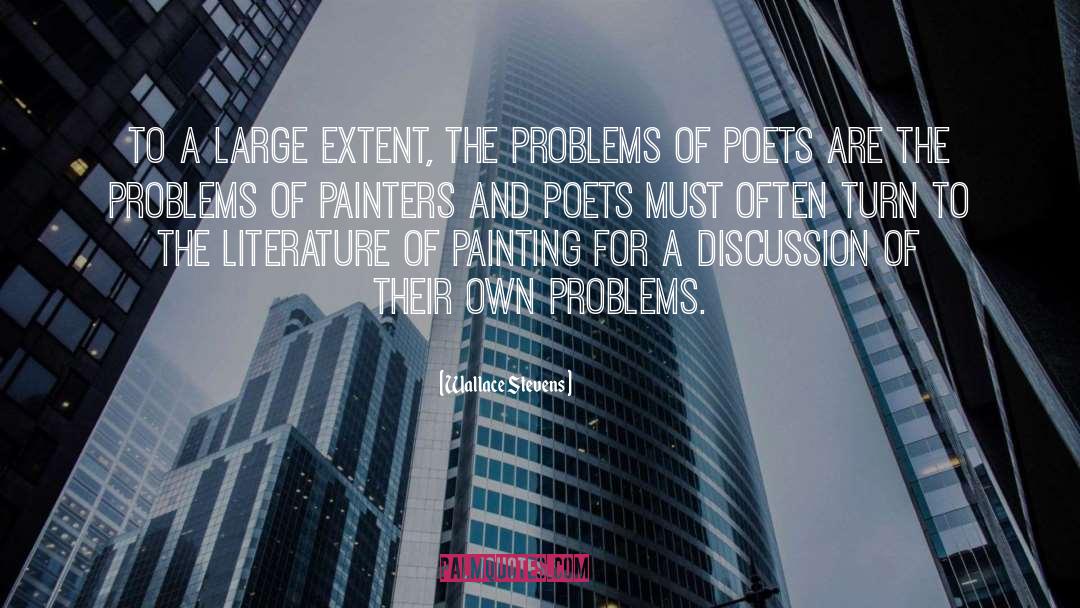 Teenager Problems quotes by Wallace Stevens