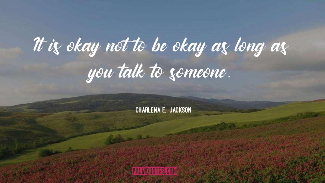 Teenfiction quotes by Charlena E.  Jackson