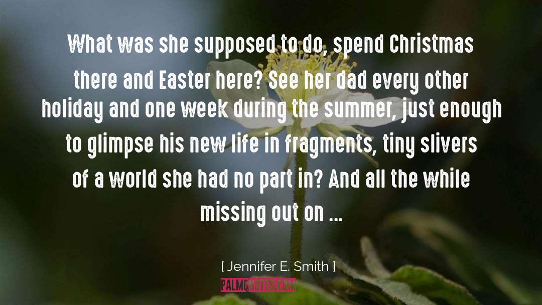 Teens Moms quotes by Jennifer E. Smith