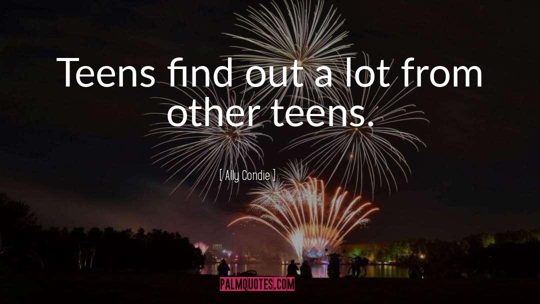 Teens quotes by Ally Condie