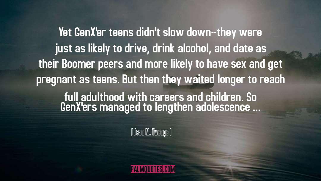 Teens Sex Awkward Jocks quotes by Jean M. Twenge