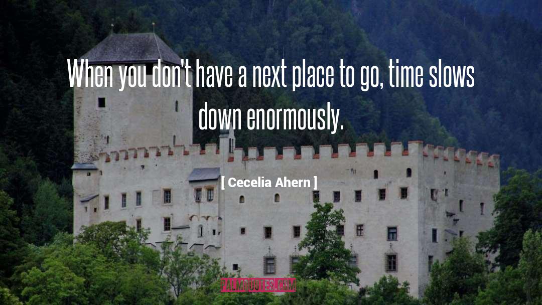 Teesdale Place quotes by Cecelia Ahern