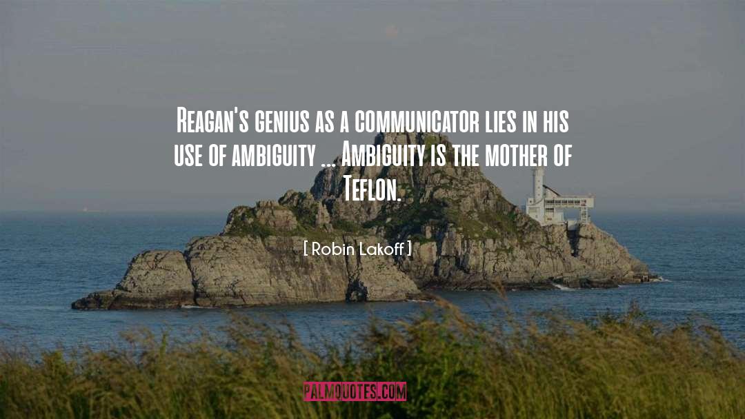 Teflon quotes by Robin Lakoff