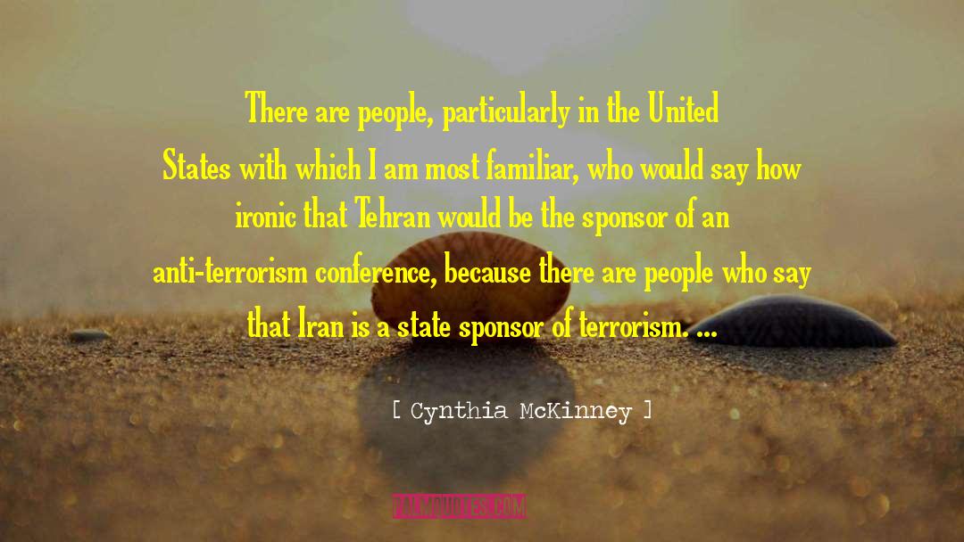 Tehran quotes by Cynthia McKinney