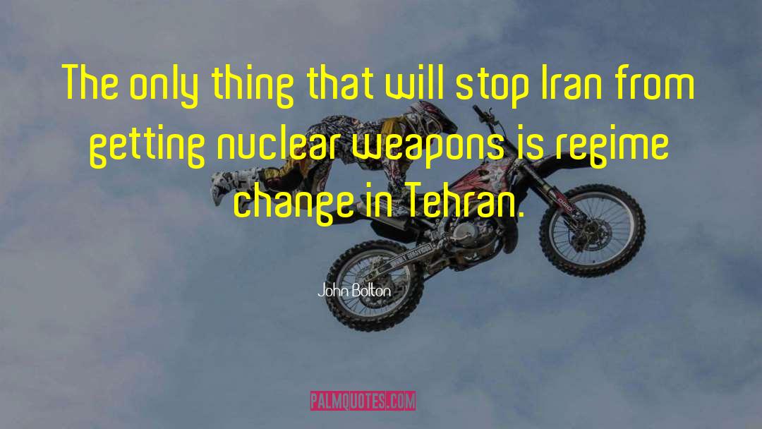 Tehran quotes by John Bolton