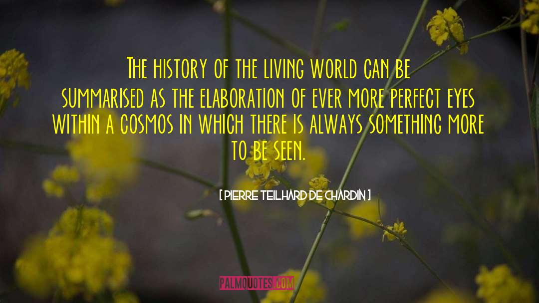 Teilhard quotes by Pierre Teilhard De Chardin