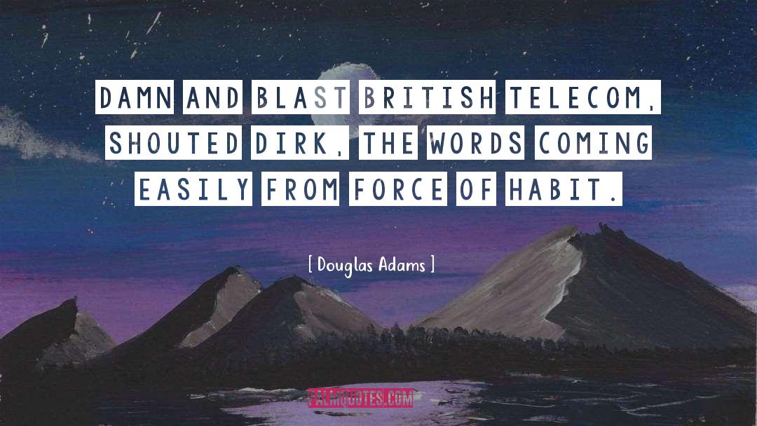 Telecom quotes by Douglas Adams