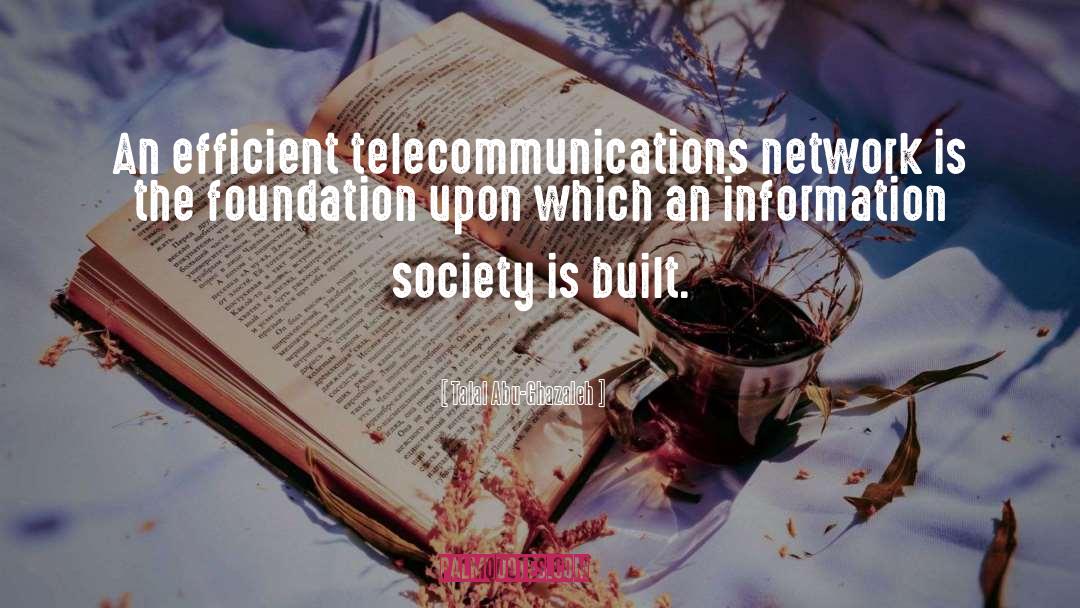 Telecommunications quotes by Talal Abu-Ghazaleh