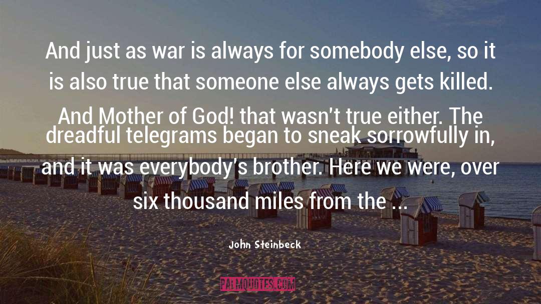 Telegrams quotes by John Steinbeck