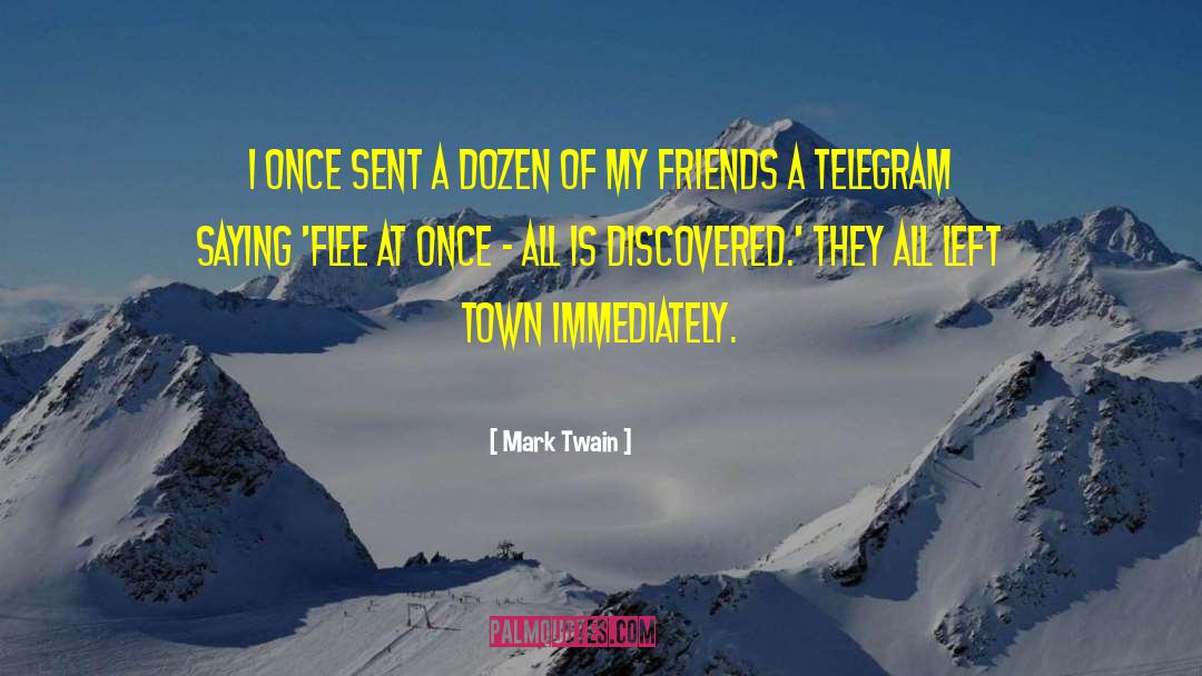 Telegrams quotes by Mark Twain