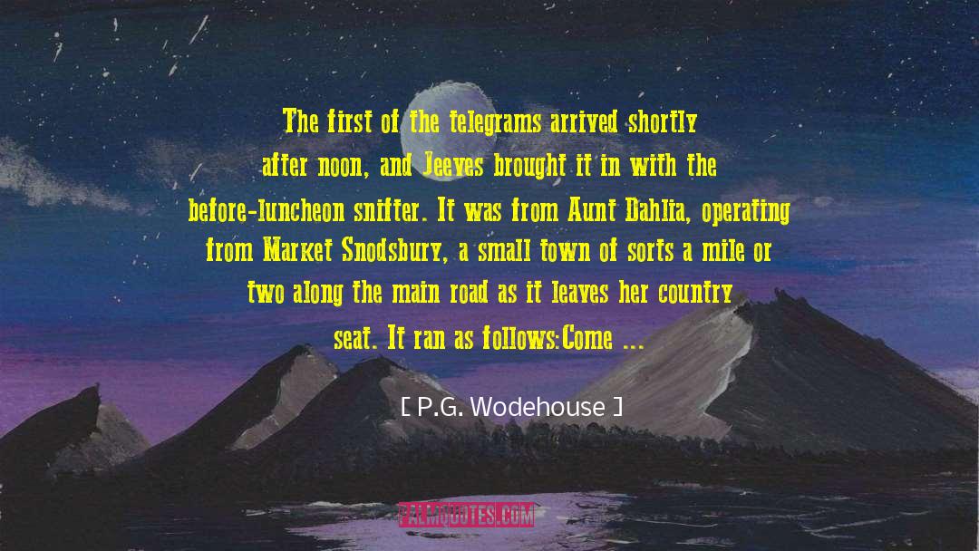 Telegrams quotes by P.G. Wodehouse