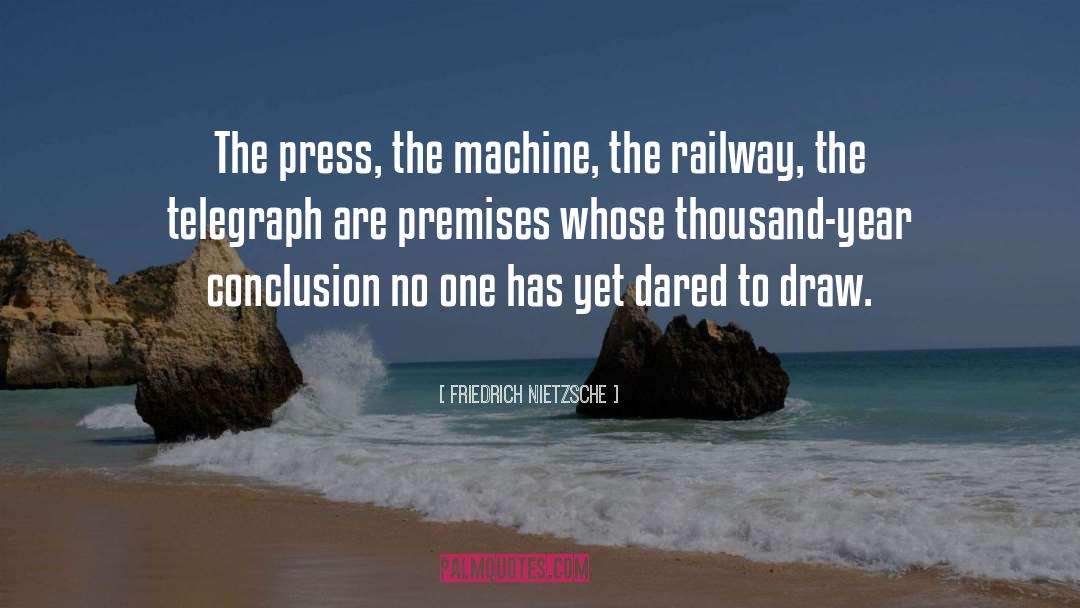 Telegraph quotes by Friedrich Nietzsche