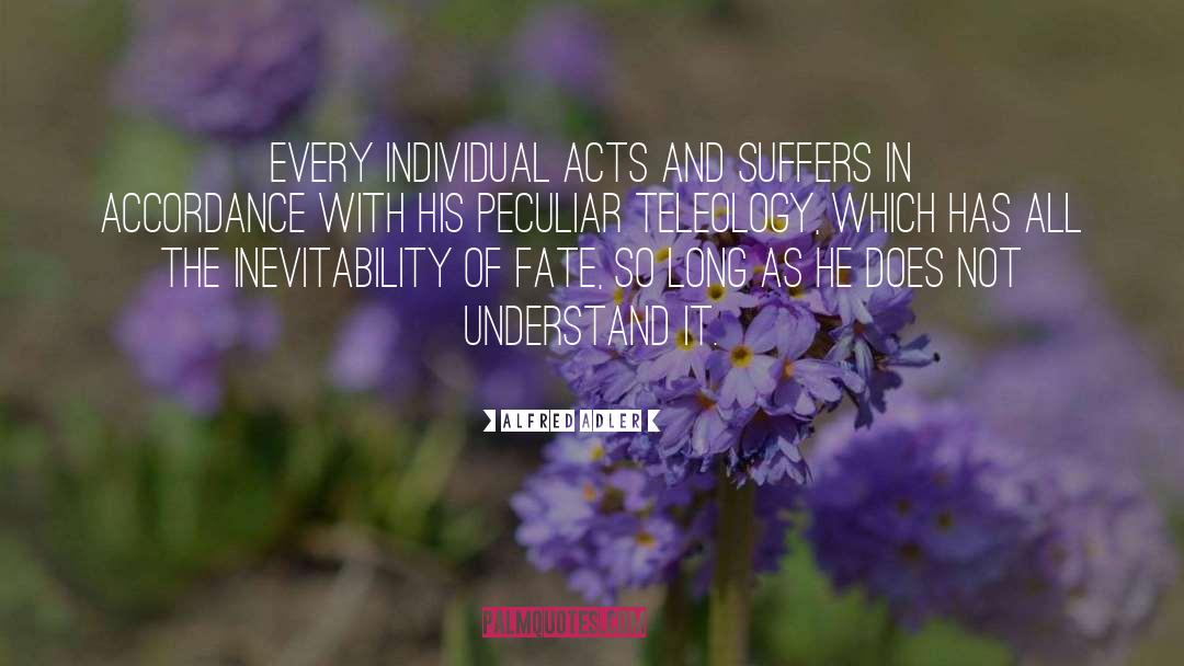 Teleology quotes by Alfred Adler