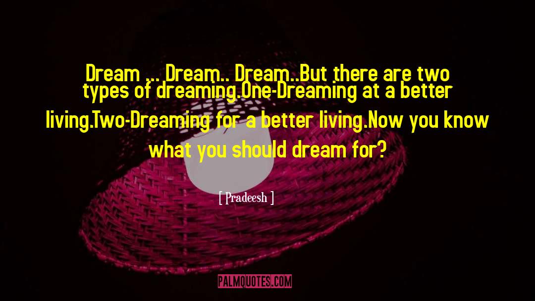 Telepathic Dreaming quotes by Pradeesh